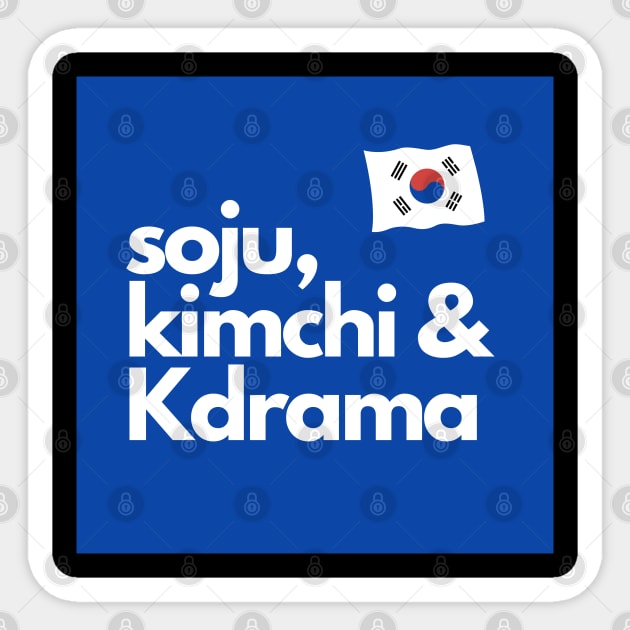 Soju Kimchi and Kdrama with South Korean Flag 2 Sticker by aybe7elf